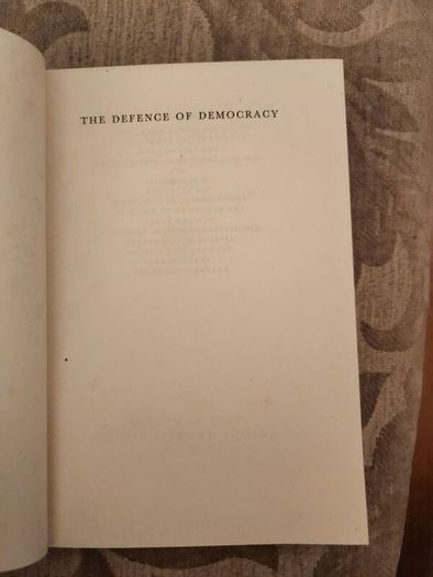 The Defence Of Democracy. By John Middelton Murry. First Edition 1939 Hardback In Good Condition See Photos For Same.