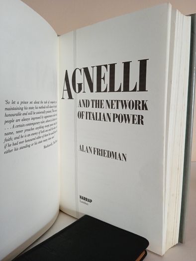 Agnelli and the Network of Italian Power by Alan Friedman (RB520)