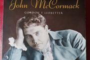 John McCormack / Biography/ Gordon Ledbetter/ 2006