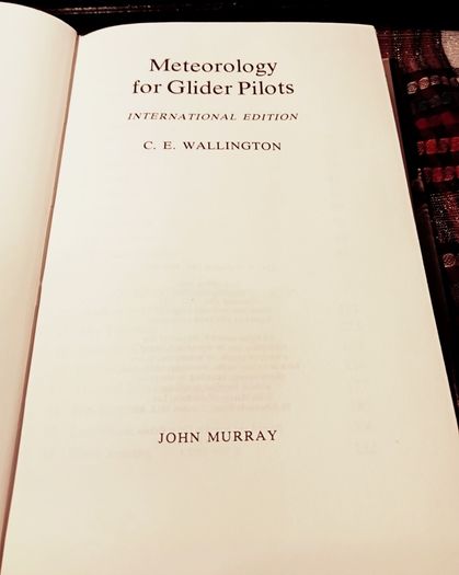 1961. Meteorology For Glider Pilots. C.E. Wallington.