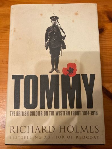 War book: ' Tommy. The British soldier on the Western Front 1914-1918'