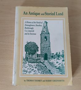 An Antique and Storied Land p/b 1991 Co. Limerick Local History Parishes FREEPOST