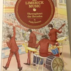 Limerick Music Through The Decades Book