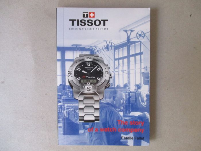 Tissot, The Story Of A Watch Company