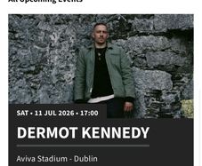 3 - Dermot Kennedy Front Standing Tickets (Golden Circle)