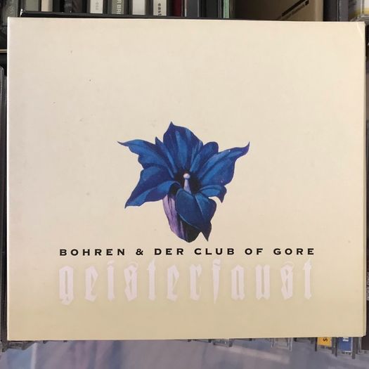 Bohren & Der Club Of Gore  -   geisterfaaust      CD