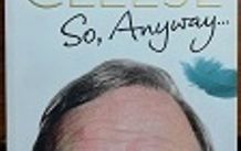 John Cleece - So, Anyway