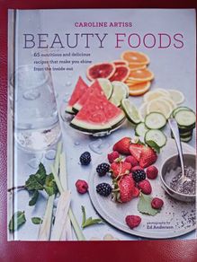 Beauty Foods/ Caroline Artiss/ 2016