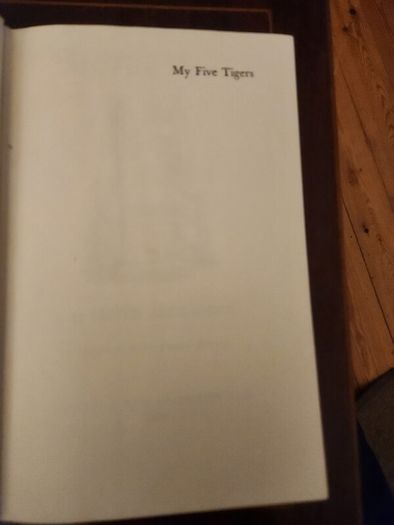 My Five Tigers. The Cats In My Life. By Lloyd Alexander. First Edition 1956.  Hardback With Dustjacket In Good Condition. 37.