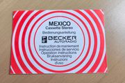 Becker Mexico Cassette Stereo Instructions / Manual