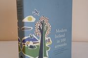 Modern Ireland in 100 Artworks Edited by Fintan O'Toole (HQ533)