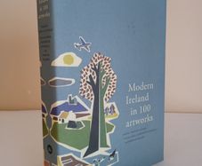 Modern Ireland in 100 Artworks Edited by Fintan O'Toole (HQ533)