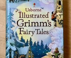 Usborne: Illustrated Grimm's Fairy Tales