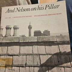And Nelson On His Pillar.  First Edition Paperback In Good Condition.  See Photos For Same.