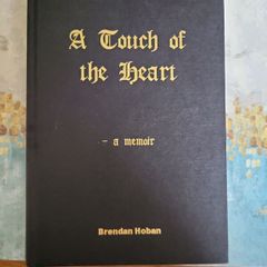 A Touch of the Heart A Memoir Brendan Hoban Book