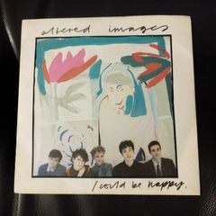 Altered Images I could be happy 7" Irish press