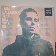 Liam Gallagher - Why Me? Why Not