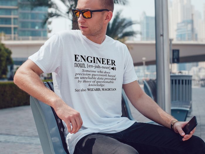 Engineer someone who does precision guesswork based, funny t-shirt