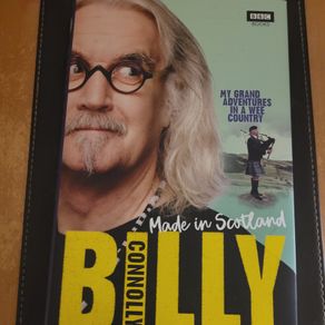 Made In Scotland By Billy Connolly.