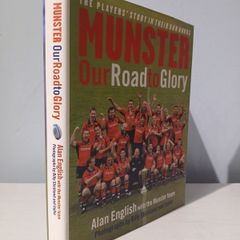 Munster - Our Road to Glory by Alan English