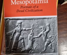 Ancient Mesopotamia: Portrait of a Dead Civilization