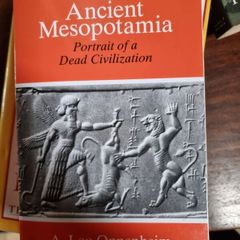 Ancient Mesopotamia: Portrait of a Dead Civilization
