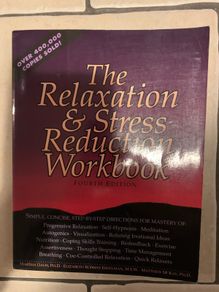 The Relaxation and Stress Reduction Workbook