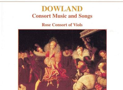 Dowland. Consort Music and Songs. CD. Free Postage!