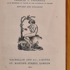 The Golden Treasury Of Songs And Lyrics. By Francis T. Palgrave. Macmillan And Co Limited.