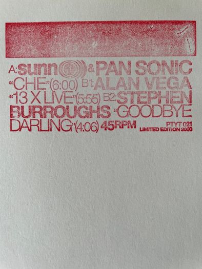 Sunn O))) & Pan-Sonic / Alan Vega  /Stephen R. Burroughs - #7 Alan Vega 70th Birthday Limited Edition EP Series