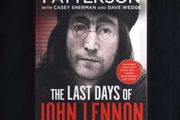 The Last Days Of John Lennon - The Assassination That Changed A Generation.