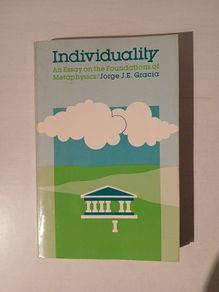 Individuality - An Essay on the Foundations of Metaphysics by Jorge J.E. Garcia