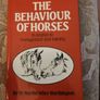 The Behaviour Of Horses. In Relation To Managment And Training.  By Dr Marthe Kiley-worthington. First Edition Hardback With Dustjacket In Good Condition. Image 2