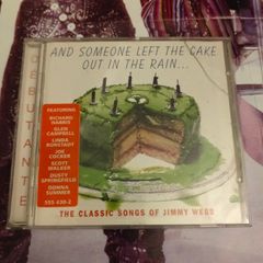 And somebody left the cake out in the rain - The classic songs of Jimmy Webb