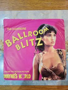 Tia Carrere Ballroom Blitz 7 inch 1992 Waynes World W0105