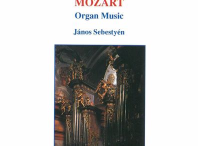 Mozart. Organ Music. CD. Free Postage!