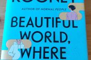 Beautiful world where are you.  Sally Rooney.  Hardback