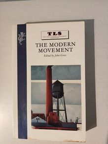 The Modern Movement edited by John Gross