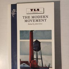 The Modern Movement edited by John Gross