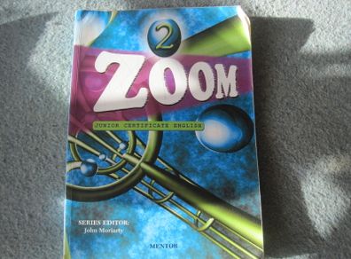 "Zoom" Junior Cert English by John Moriarty published 2006
