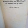 Michael Collins and the Treaty: His Differences with De Valera by T. Ryle Dwyer (PT168) Image 2