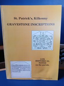 St. Patrick's Kilkenny Gravestone Inscriptions, signed