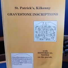 St. Patrick's Kilkenny Gravestone Inscriptions, signed