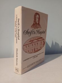 Swift's Hospital by Elizabeth Malcolm