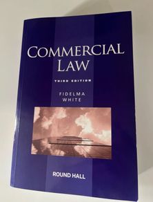 Commercial Law 3rd edition - Fidelma White