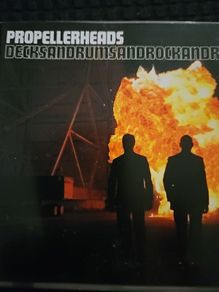Propellerheads - Decksandrumsandrockandroll.