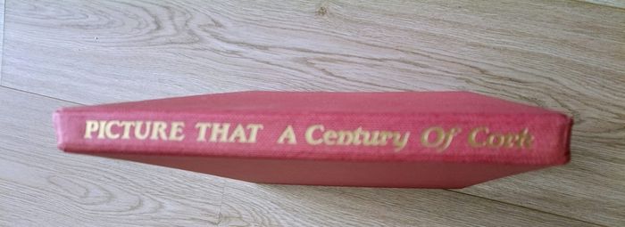 Picture This A Century of Cork Memories hardback 1985 in very good condition FREE STANDARD POSTAGE INCLUDED