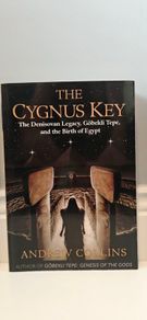 The Cygnus Key The Denisovan Legacy, Gobekli Tepe, and the Birth of Egypt