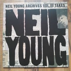 Neil Young Archives Vol. III Takes Vinyl