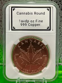 1avdp oz Fine 999 Copper Bullion Cannabis Round.